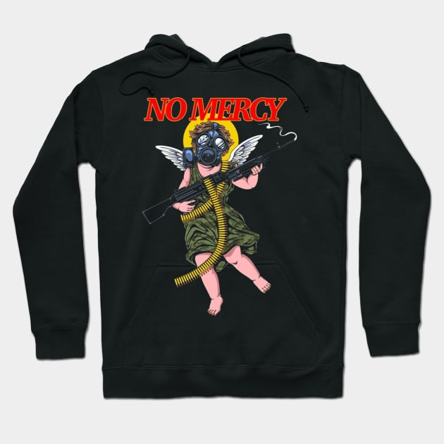 NO MERCY Hoodie by OlyGhenDan